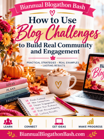 Blog challenges that build real community and engagement with Biannual Blogathon Bash
